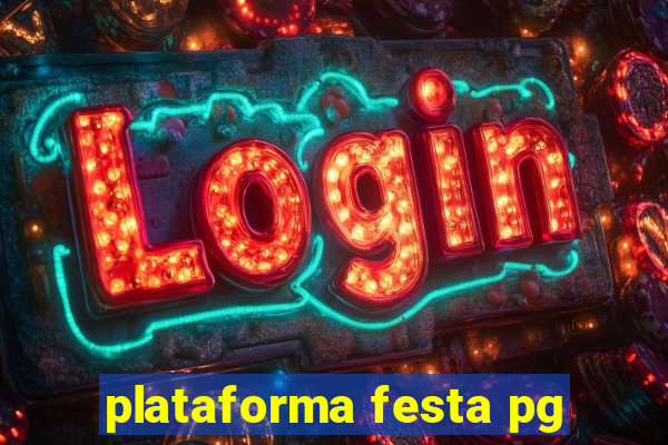 plataforma festa pg